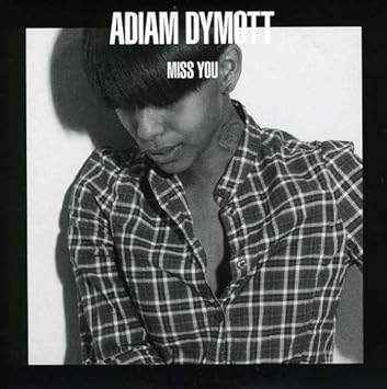 adiam dymott miss you free mp3