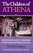 The Children of Athena: Athenian Ideas About Citizenship And The Division Between The Sexes