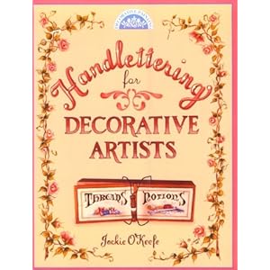 Handlettering for Decorative Artists (Decorative Painting)