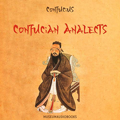 Confucian Analects by Confucius