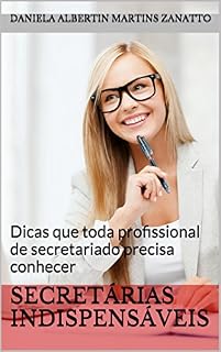 Livro Secretárias Indispensáveis: Dicas que toda profissional de secretariado precisa conhecer