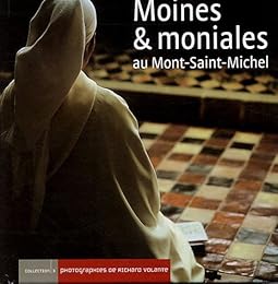 Moines et moniales au Mont-Saint-Michel