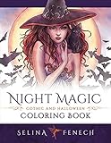 Night Magic - Gothic and Halloween Coloring Book (Fantasy Coloring by Selina) by Selina Fenech