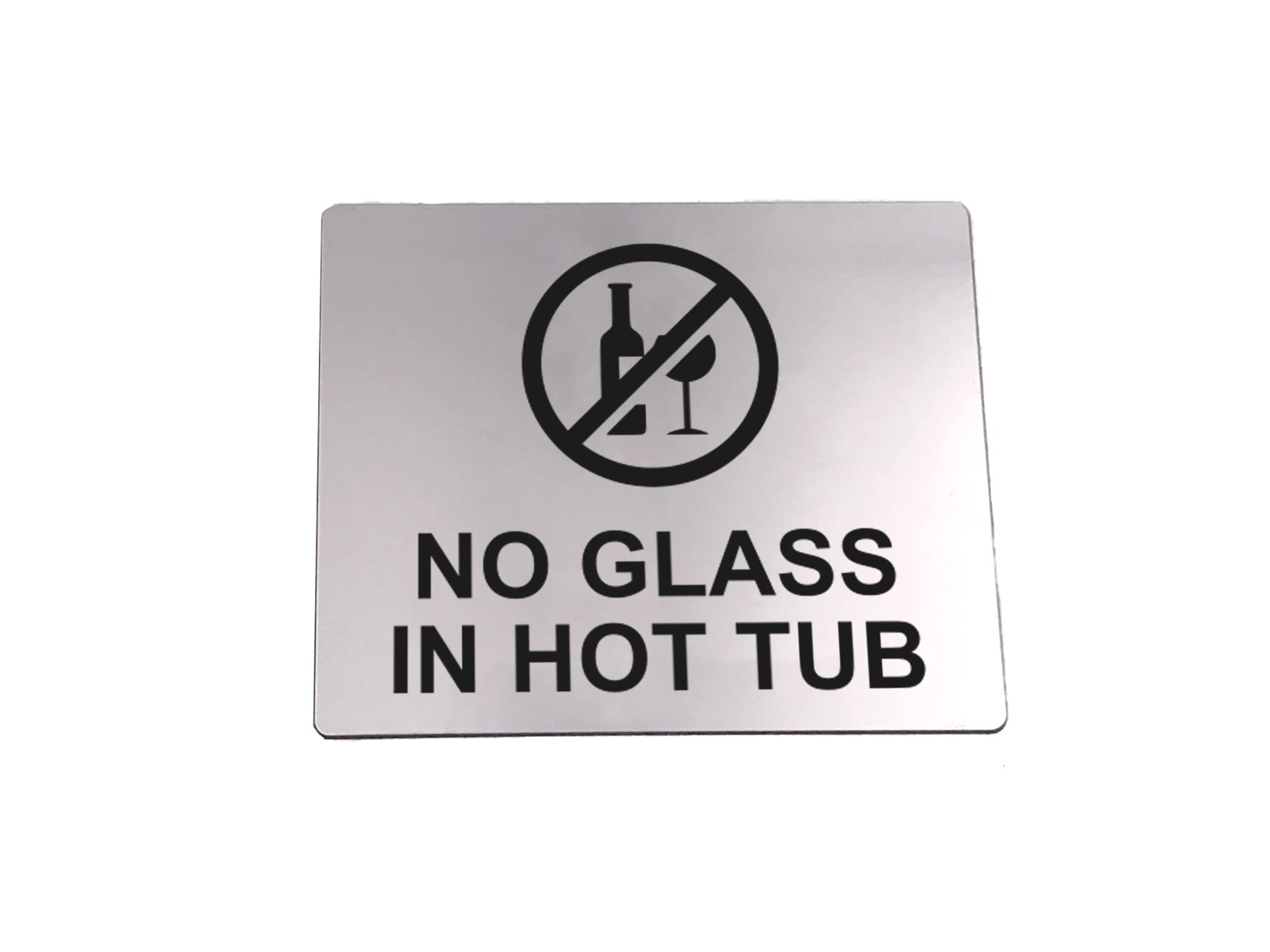 No Glass In Hot Tub Sign Adhesive Sticker Warning Notice, SILVER/GOLD/YELLOW engarved with text and Universal Icon Symbol and Text (Size 12cm x 10cm) (Silver)