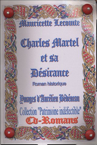 Charles Martel et sa Désirance