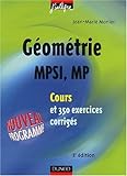 Image de Géométrie MPSI-MP - Cours et 400 exercices corrigés