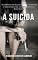 Livro A Suicida (DIÁRIO DE UMA SUICIDA)