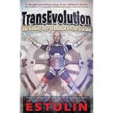 TransEvolution: The Coming Age of Human Deconstruction