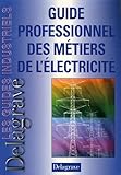 Image de Guide professionnel des metiers de l'electricite (French Edition)