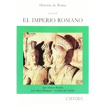 Historia de Roma, II: El Imperio Romano: 2 (Historia. Serie Mayor) Historia de Roma, II: El Imperio Romano: 2 (Historia. Serie Mayor)
