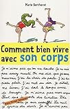 Comment Bien Vivre Avec Son Corps ? (Psychologie Enfants) (French Edition) by