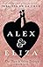 Alex & Eliza (The Alex & Eliza Trilogy)