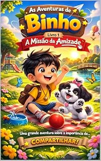 Livro As Aventuras de Binho: A missão da Amizade