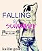 Falling for Summer Uncut (Loving Summer #2/Donovan Brothers #1) - UNCUT ADULT w/ BONUS (Loving Summer Series)