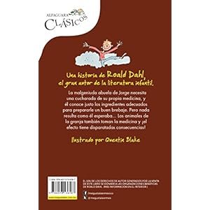 La maravillosa medicina de Jorge / George's Marvelous Medicine (Alfaguara Clasicos) (Spanish Edition)