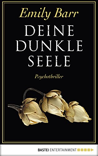 Deine dunkle Seele (German Edition)