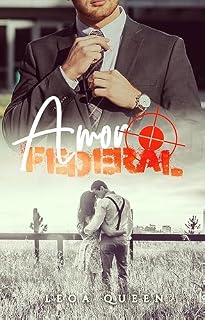 Livro Amor Federal (AMORES Livro 1)