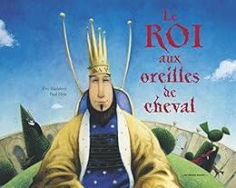 Le  roi aux oreilles de cheval