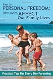 Key to Personal Freedom: How Myths Affect Our Family Lives by Susie Walton
