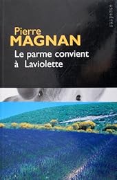 Le  parme convient à Laviolette