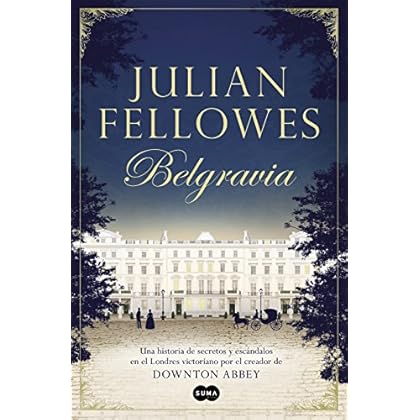 Belgravia (FUERA DE COLECCION SUMA.) Belgravia (FUERA DE COLECCION SUMA.)
