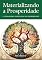 Livro Materializando a Abundância: O Verdadeiro Significado da Prosperidade