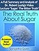 The Real Truth About Sugar-- Dr. Robert Lustig's Video Lecture 