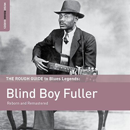 Blind Boy Fuller - Rough Guide To Blind Boy Fuller - Zortam Music