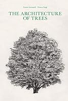 The Architecture of Trees