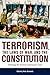 Terrorism, the Laws of War, and the Constitution: Debating the Enemy Combatant Cases