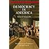 Democracy in America: The Complete and Unabridged Volumes I and II (Bantam Classics)