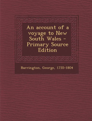 An Account of a Voyage to New South Wales