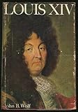 Hardcover Louis XIV by John B. Wolf (1-Jul-1968) Hardcover Book