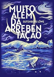 Livro Muito além da arrebentação (Tetralogia Teratológica)