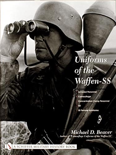 Camouflage Uniforms of the Waffen-SS: A Photographic Reference