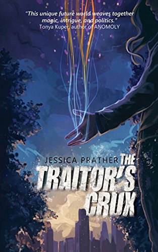The Traitor's Crux (The Dark Powers)