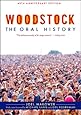 Woodstock: The Oral History (Excelsior Editions)
