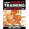 High-Intensity Training the Mike Mentzer Way