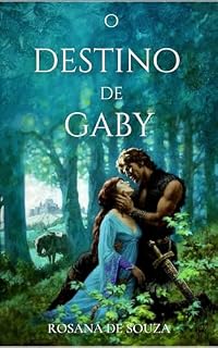 Livro O Destino de Gaby: Um Amor Fora do Tempo