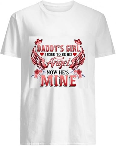 daddy's angel shirts
