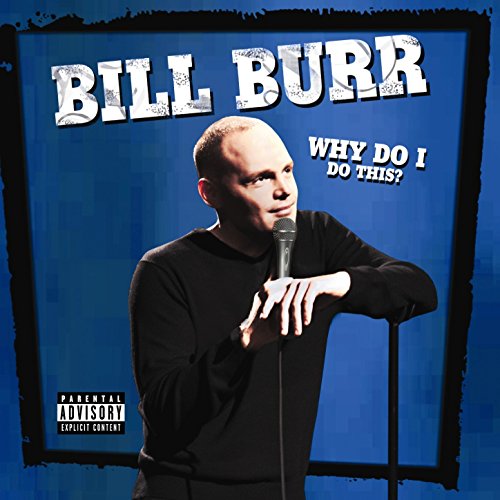 Why Do I Do This [Explicit]