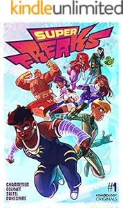 Superfreaks #1 (of 5) (comiXology Originals)