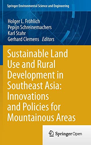 Sustainable Land Use and Rural Development in Southeast Asia: Innovations and Policies for Mountainous Areas (Springer Environmental Science and Engineering) - Thumbnail 4