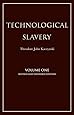 Technological Slavery