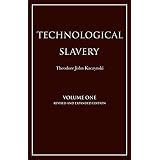 Technological Slavery