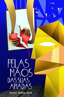 Livro Pelas mãos das suas amadas