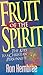 Fruit of the Spirit: The Keys to Christian Personality by 