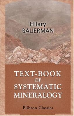 Text-Book of Systematic Mineralogy