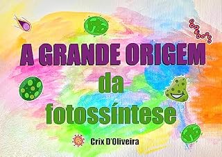 Livro A Grande Origem da Fotossíntese