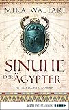 Sinuhe der Ägypter: Historischer Roman (German Edition) by Mika Waltari, Andreas Ludden